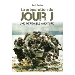 La Préparation du Jour-J,...