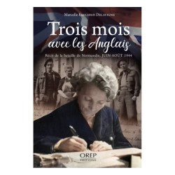 Trois mois avec les Anglais...