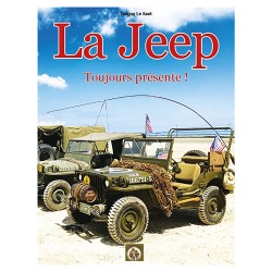 La Jeep - Toujours Présente !