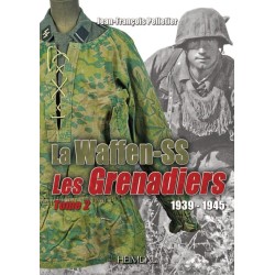 Waffen-SS - Les Grenadiers...