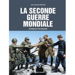 La Seconde Guerre en Images...