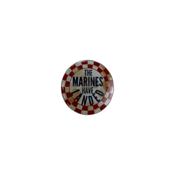 Badges "The Marines have...