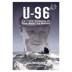 U-96 - La vraie histoire de...